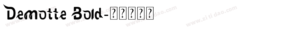 Demotte Bold字体转换